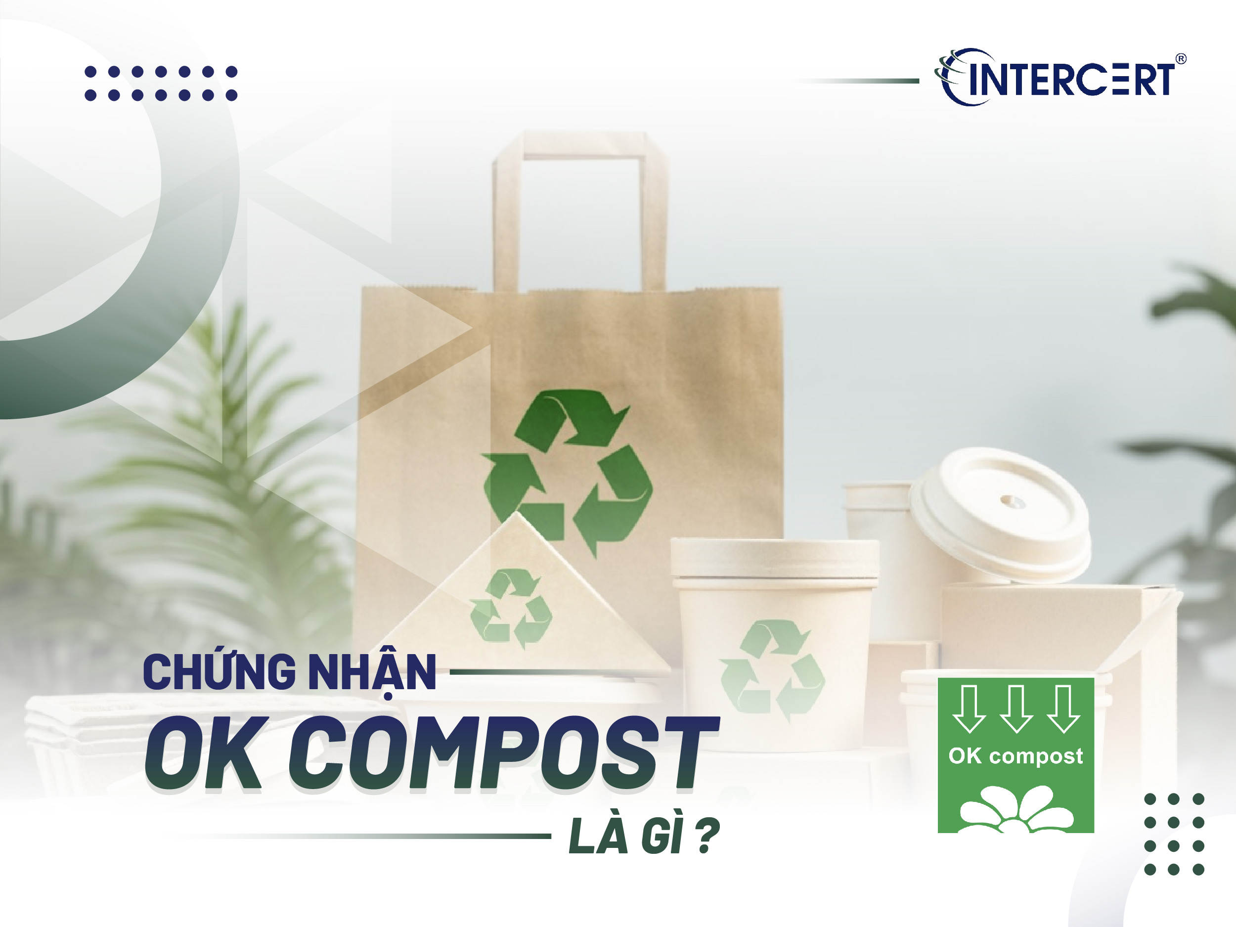 Chứng nhận OK COMPOST