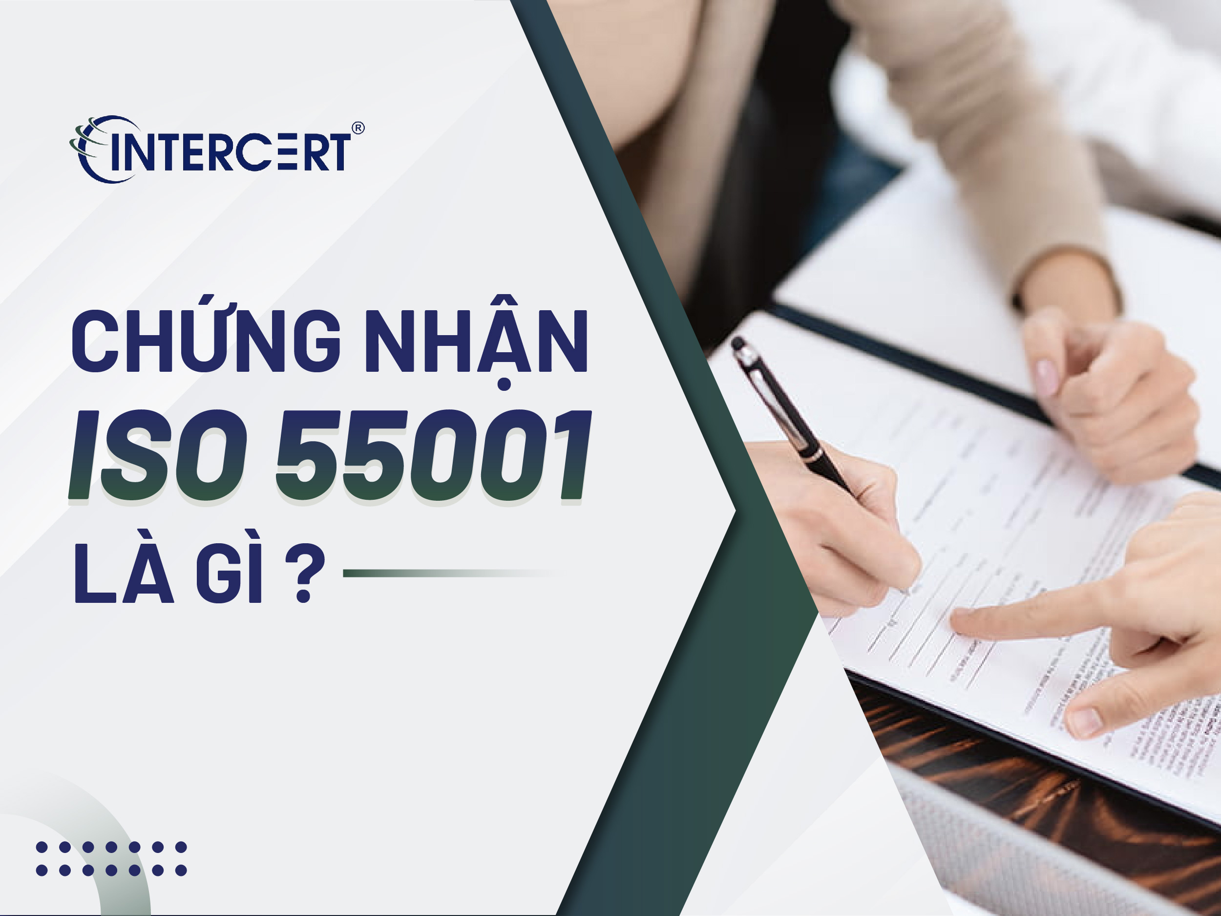 Chứng nhận ISO 55001 là gì
