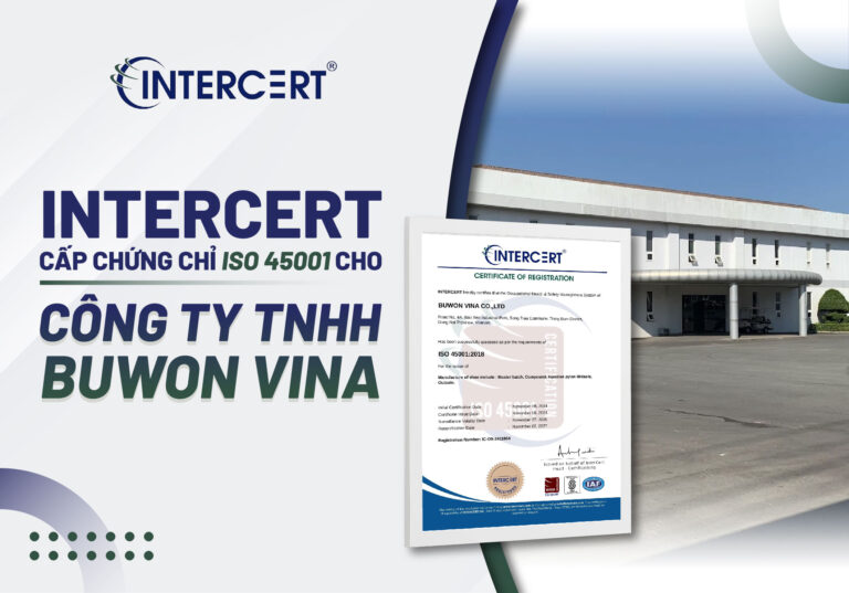 Intercert cấp chứng chỉ ISO 45001 cho Công ty TNHH Buwon Vina