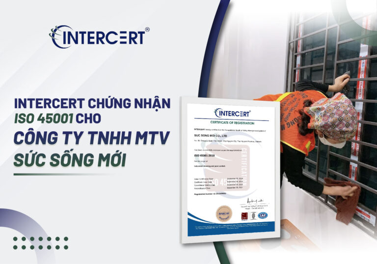 Intercert chứng nhận ISO 45001 cho Công ty TNHH MTV Sức Sống Mới