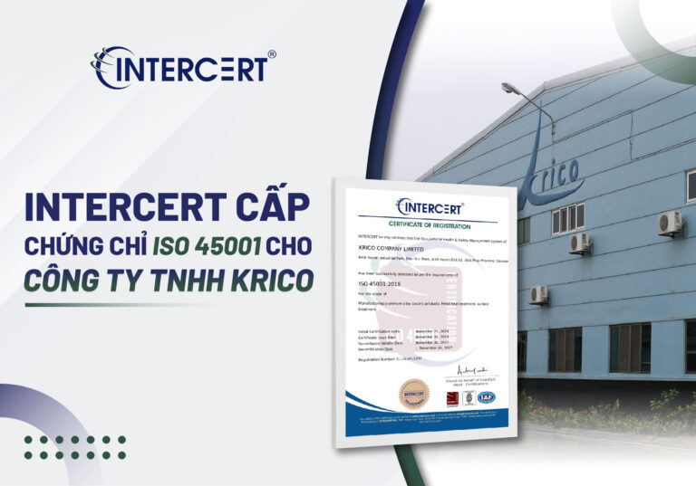 Intercert cấp chứng chỉ ISO 45001 cho Công ty TNHH Krico