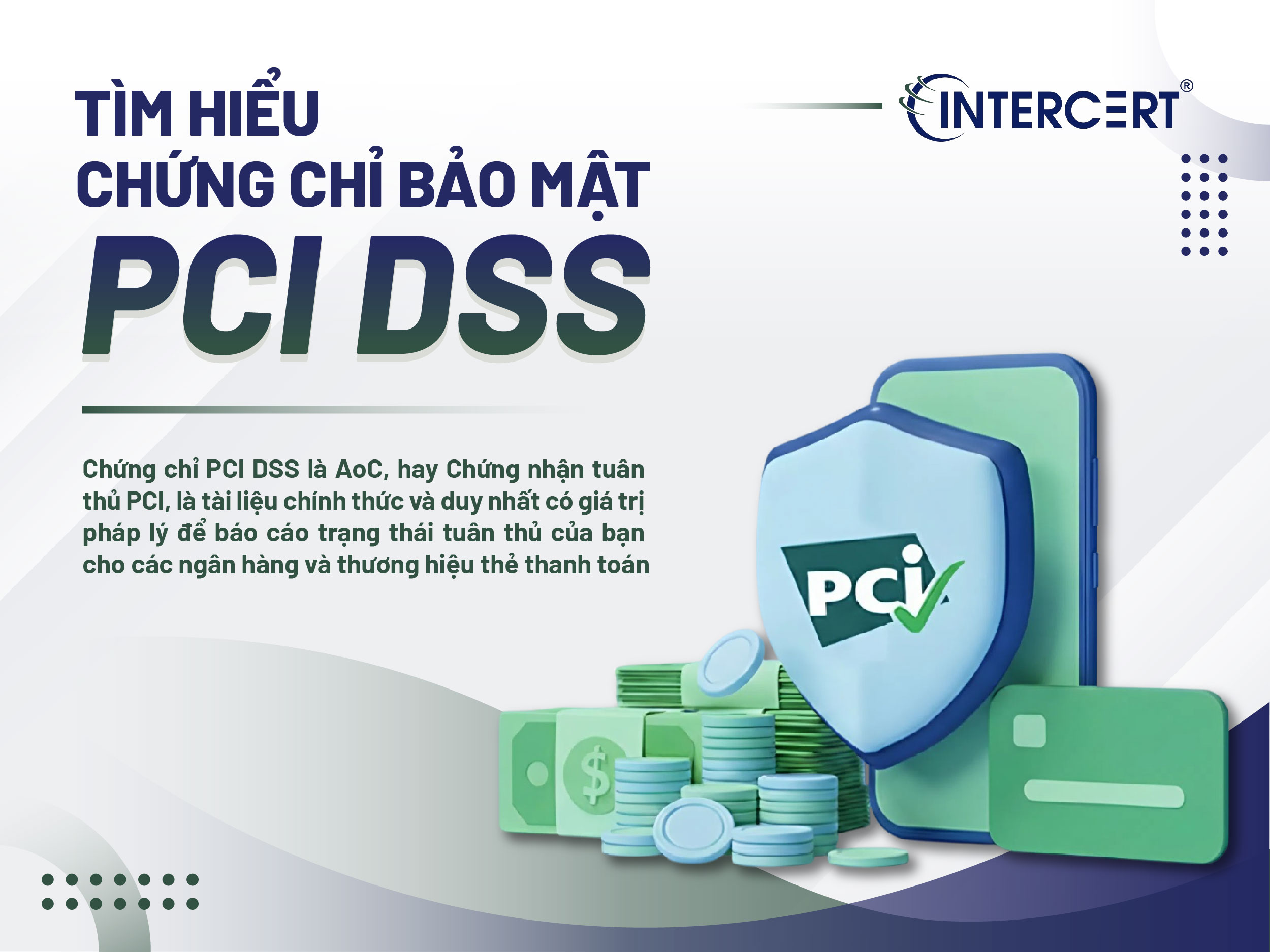 Hiểu về Chứng chỉ PCI DSS & Quy trình Đánh giá PCI DSS 11 bước