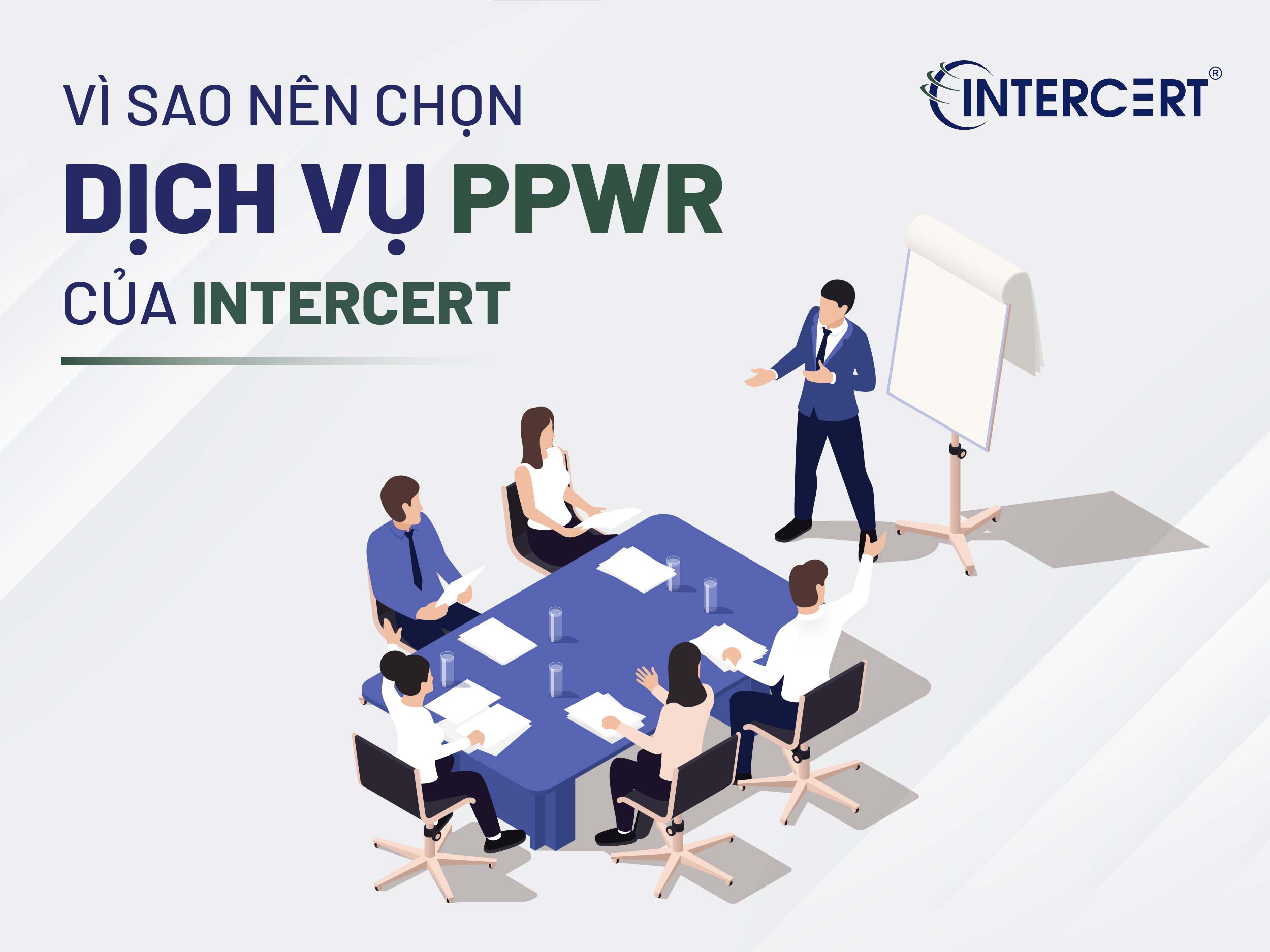 Lợi ích vượt trội khi chọn Dịch vụ Hướng dẫn Tuân thủ PPWR